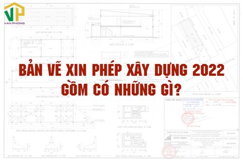 Bản Vẽ Xin Phép Xây Dựng Mới Nhất 2022 Bao Gồm Những Gì?