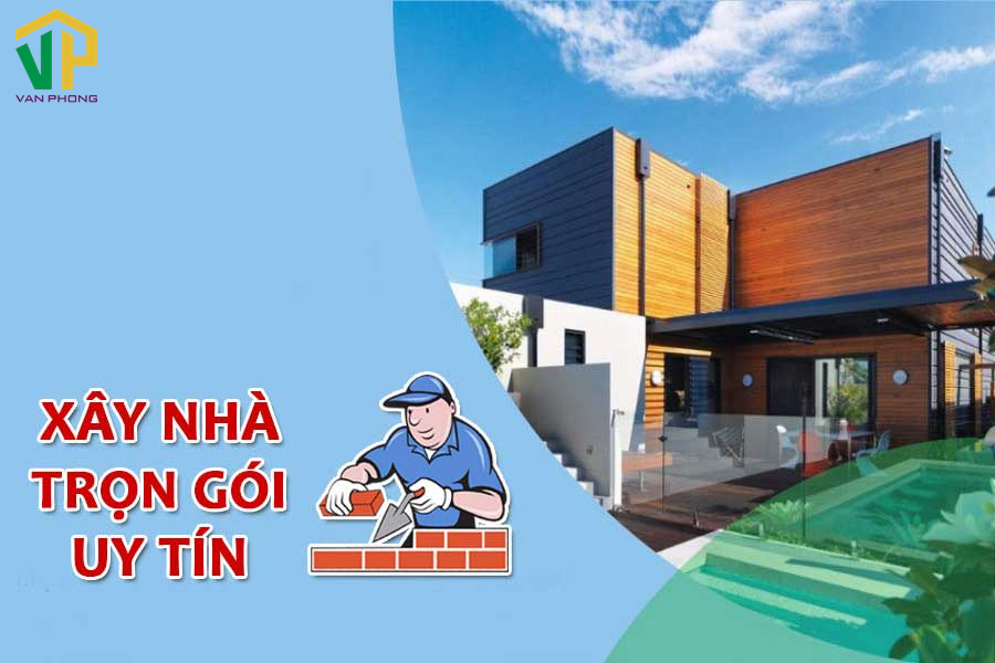 Xây dựng Vạn Phong - đơn vị xây dựng uy tín hàng đầu